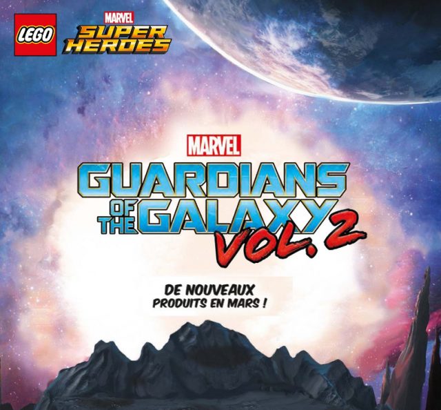 Nouveautés LEGO 2017 Marvel Guardians of the Galaxy 2