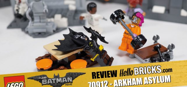 REVIEW LEGO 70912 - The LEGO Batman Movie - L’asile d’Arkham