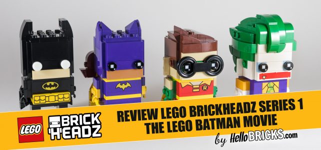 REVIEW LEGO BrickHeadz series 1 - The LEGO Batman Movie