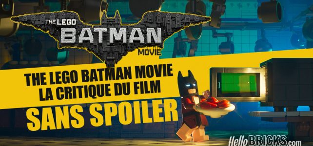 The LEGO Batman Movie - La critique du film