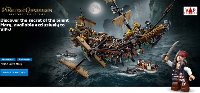 Pirates des Caraïbes LEGO 71042 Silent Mary disponible en avant-première VIP