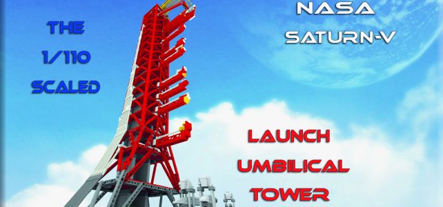 LEGO Ideas NASA Saturn-V Launch Umbilical Tower