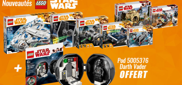Nouveautés LEGO Star Wars Solo et Pod Darth Vader offert